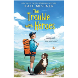 The Trouble With Heroes (hardcover)